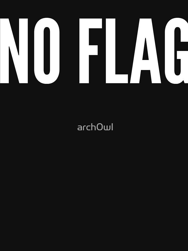 NO FLAG (besides all differences, we are one) by QuoteSpirations