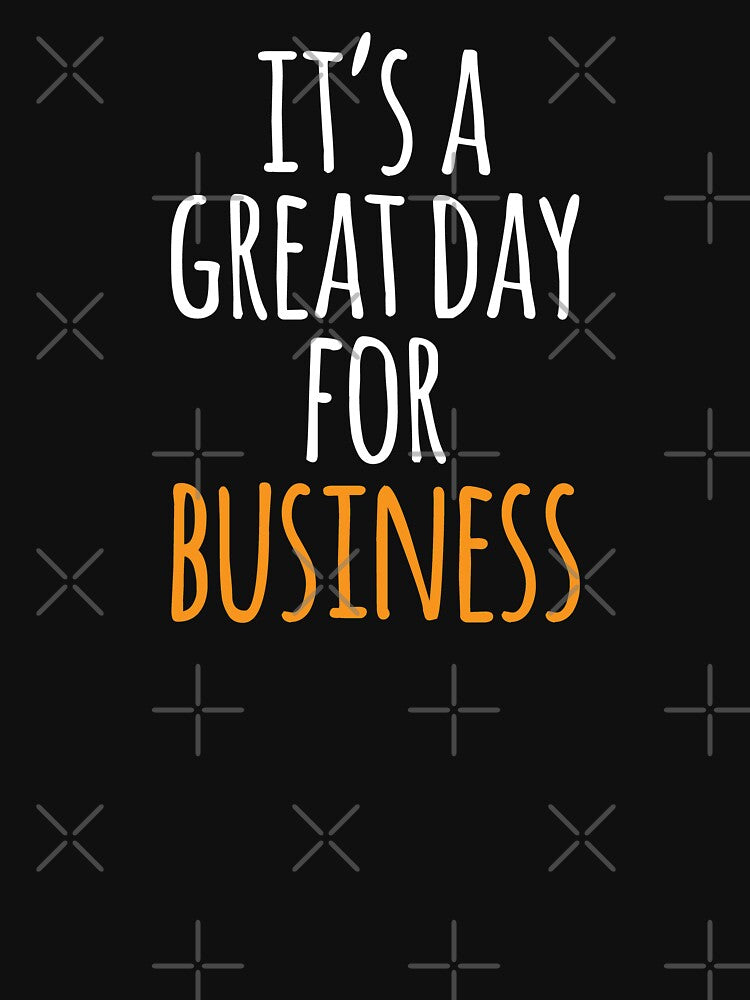 It's a Great Day for Business by kindxinn