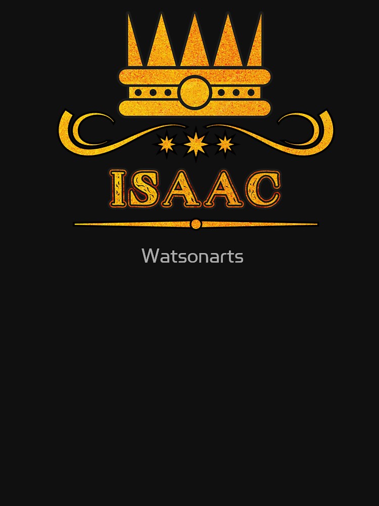 Isaac Personalized Funny & Unique Custom Name Design for Men, Teens, and Boys by Watsonarts