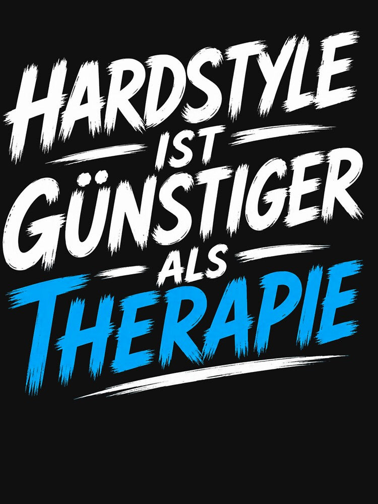 Hardstyle is cheaper than therapy music motif by ArtShuffle