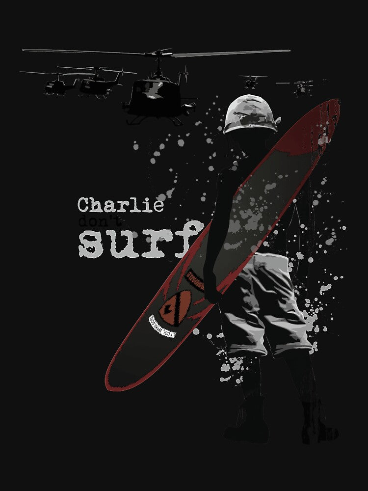 Charlie Don&27;t Surf by voluminousthink