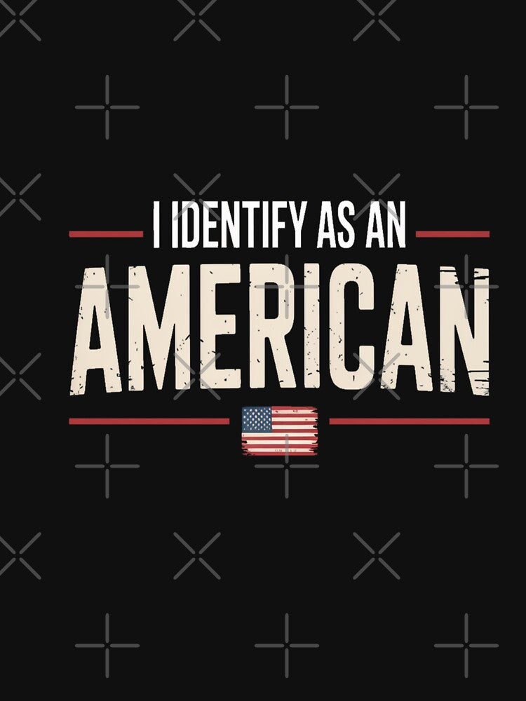I Identify As An American Patriotic USA Shirt by stickercuffs