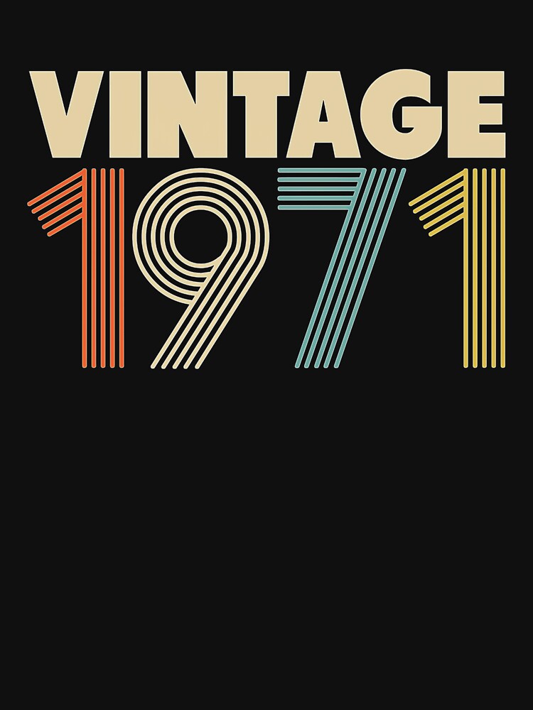 Vintage 1971  47th Birthday Classic by phalangeslifeti