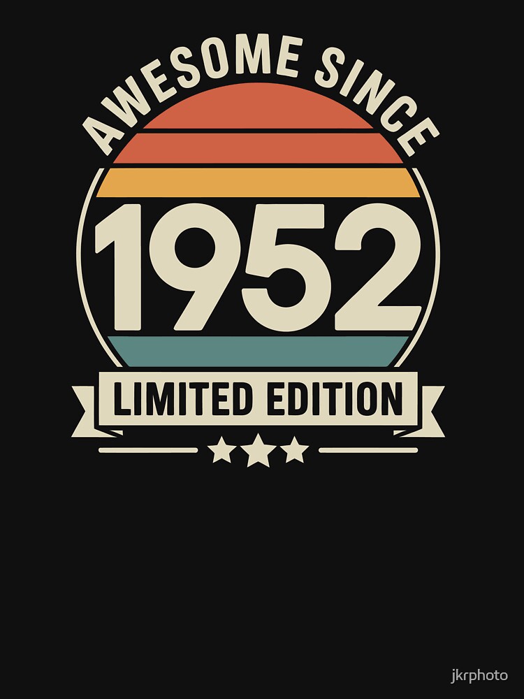 Awesome Since 1952 limited edition by jkrphoto