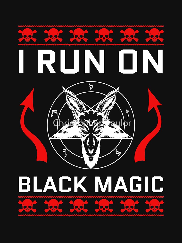 I Run On Black Magic by Christopher Taylor