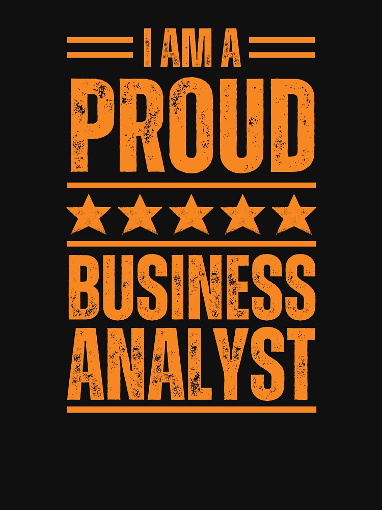 I'm A very proud Business analyst by rootartino