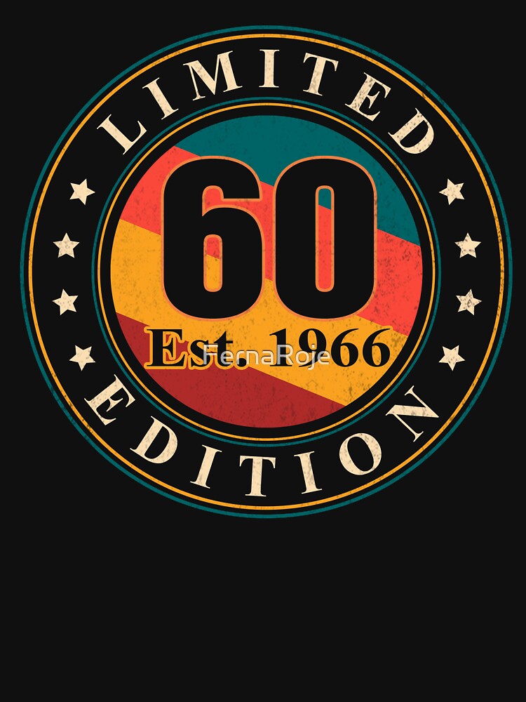 Limited 1966 Edition - Happy 60th Birthday Celebration by FernaRoje