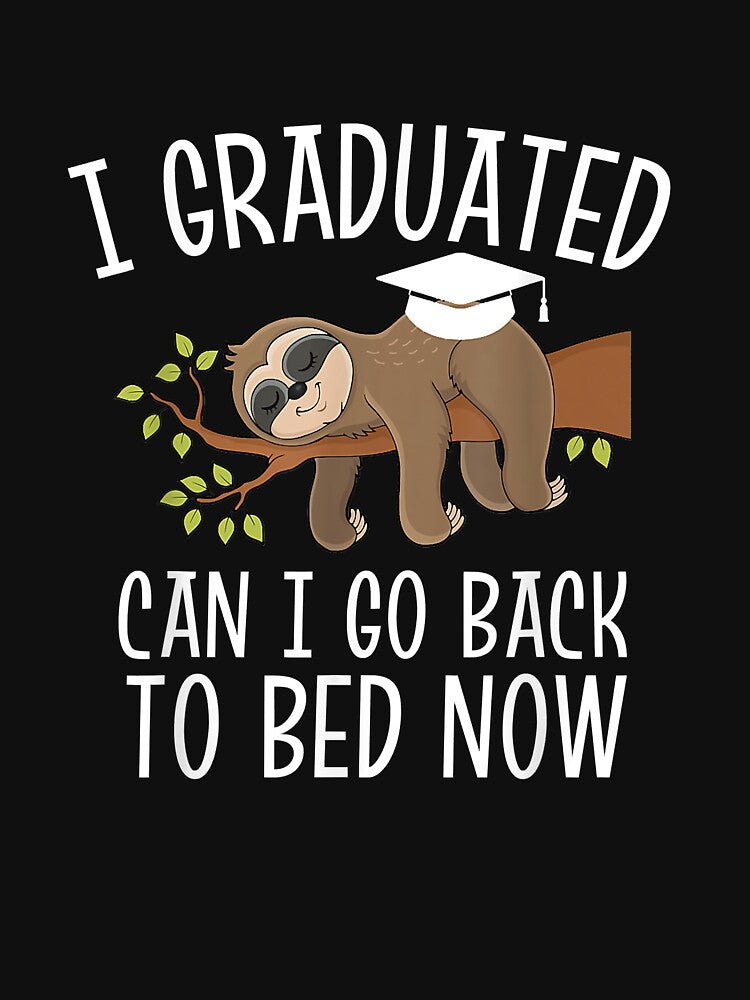 Funny Can I Go Back To Bed Shirt Graduation For Him Her by gabriellehardin