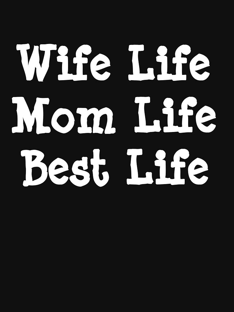 Christmas Gift for Wife, Wife Life Mom Life Best Life, Wife Mom Boss, Mom by Abdelhakim-ben