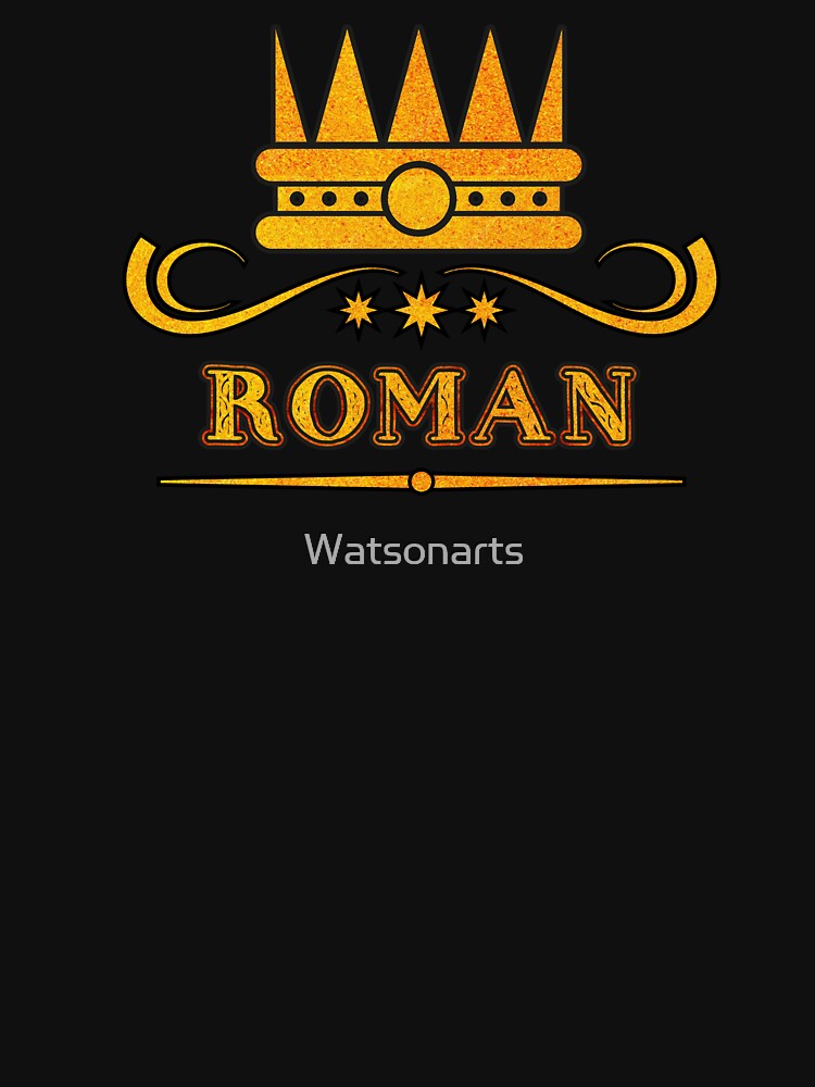 Roman Personalized Funny & Unique Custom Name Design for Men, Teens, and Boys by Watsonarts