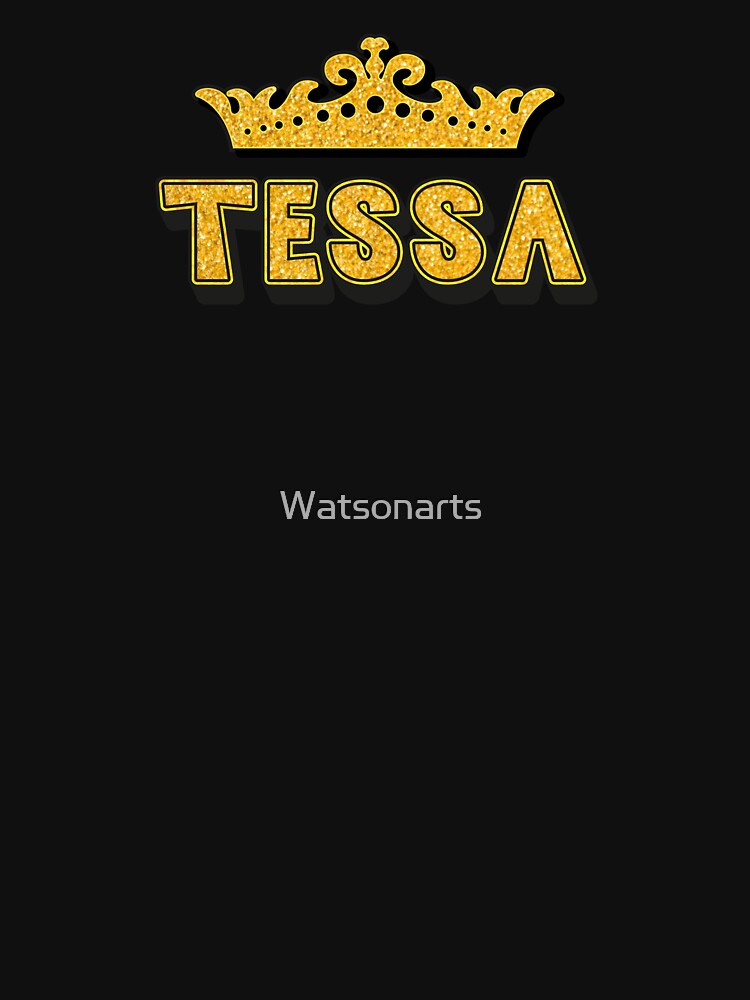 Tessa Personalized Funny Custom Name Crown Design by Watsonarts