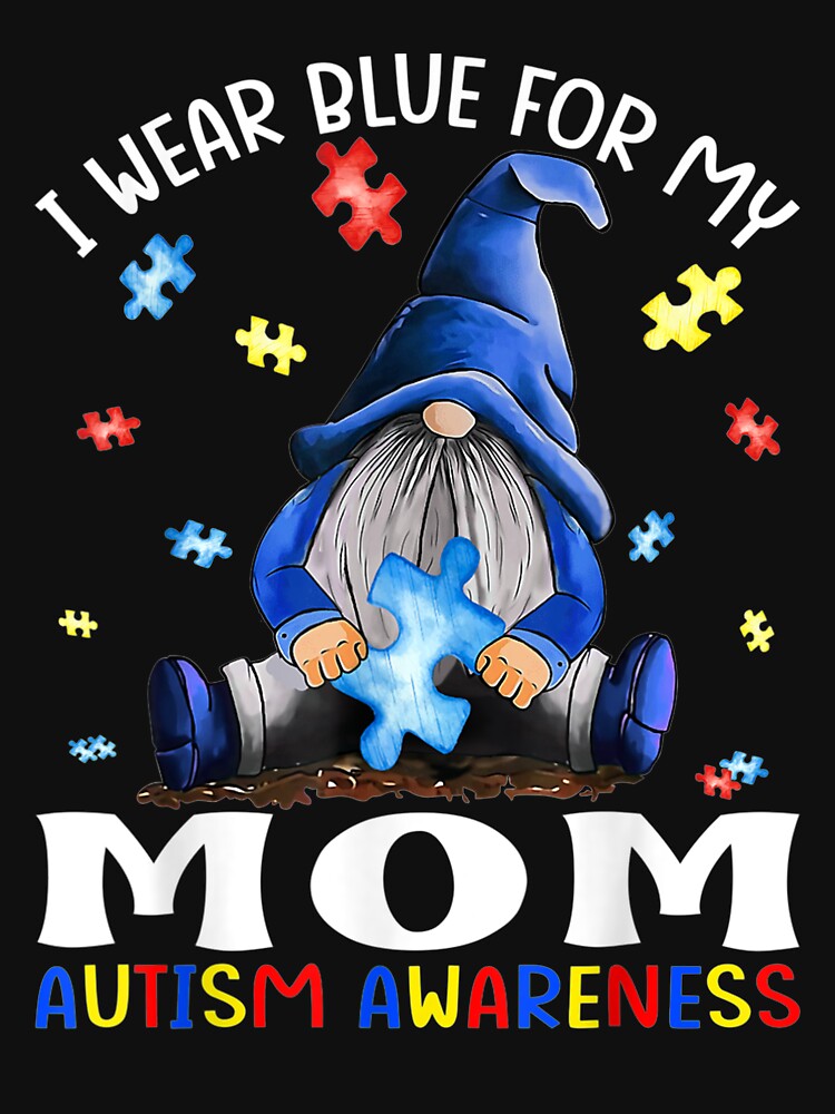 I Wear Blue For My Mom Autism Awareness Gnomes by beatabea
