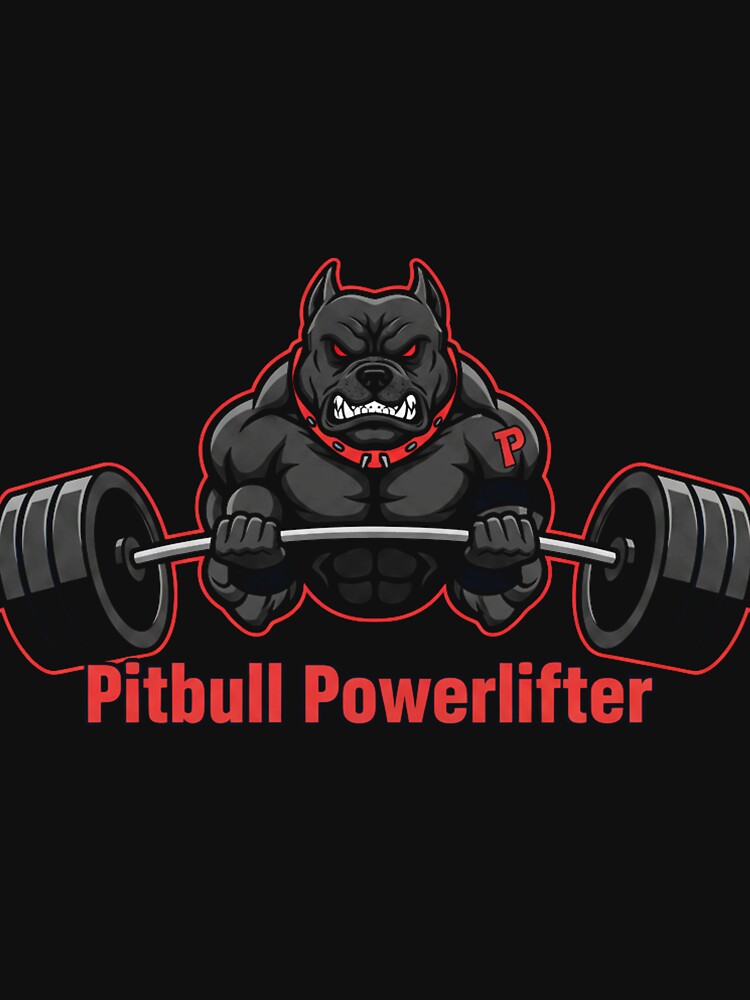 Pitbull Powerlifter by Merchifyme2000