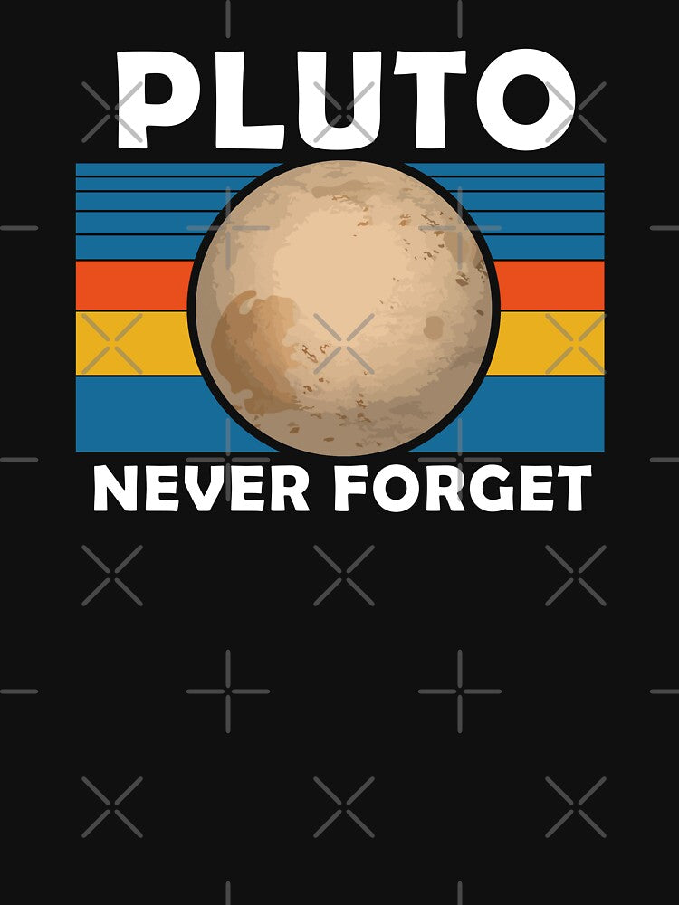 Pluto Never Forget Retro Space by teeperfect