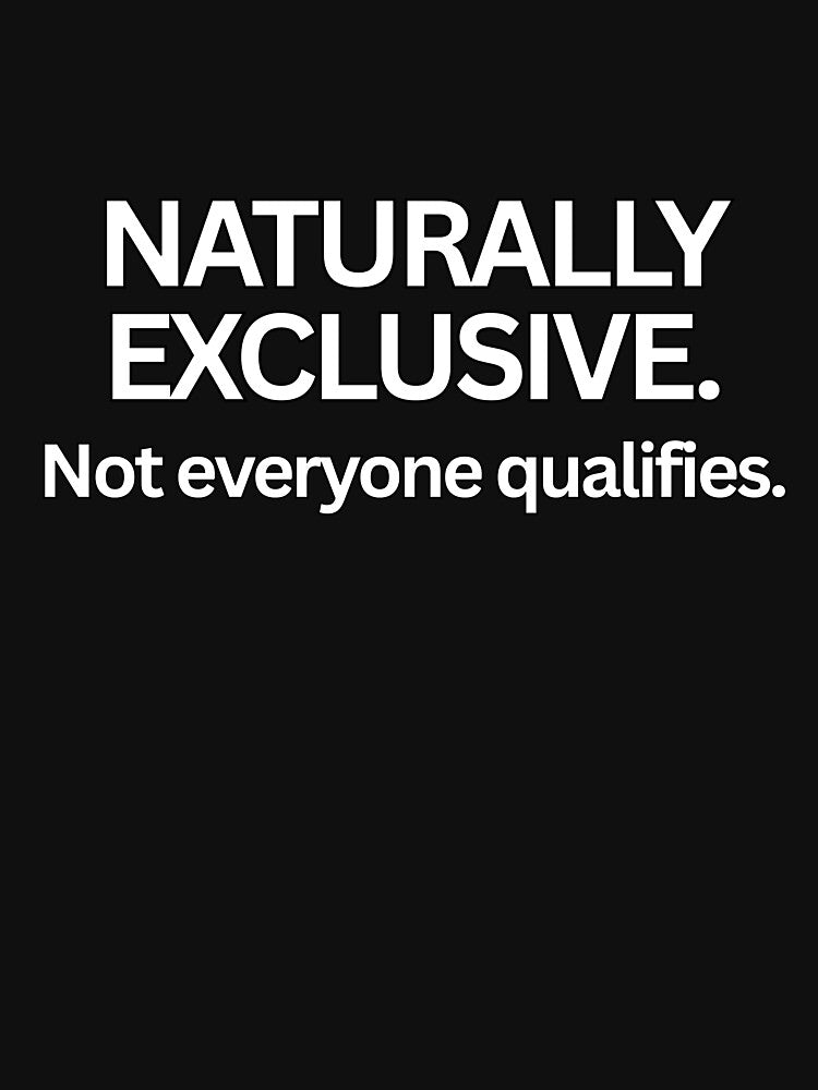 Naturally Exclusive by Rogue-Threads