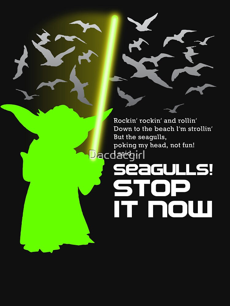 Seagulls Stop It Now! by Dacdacgirl