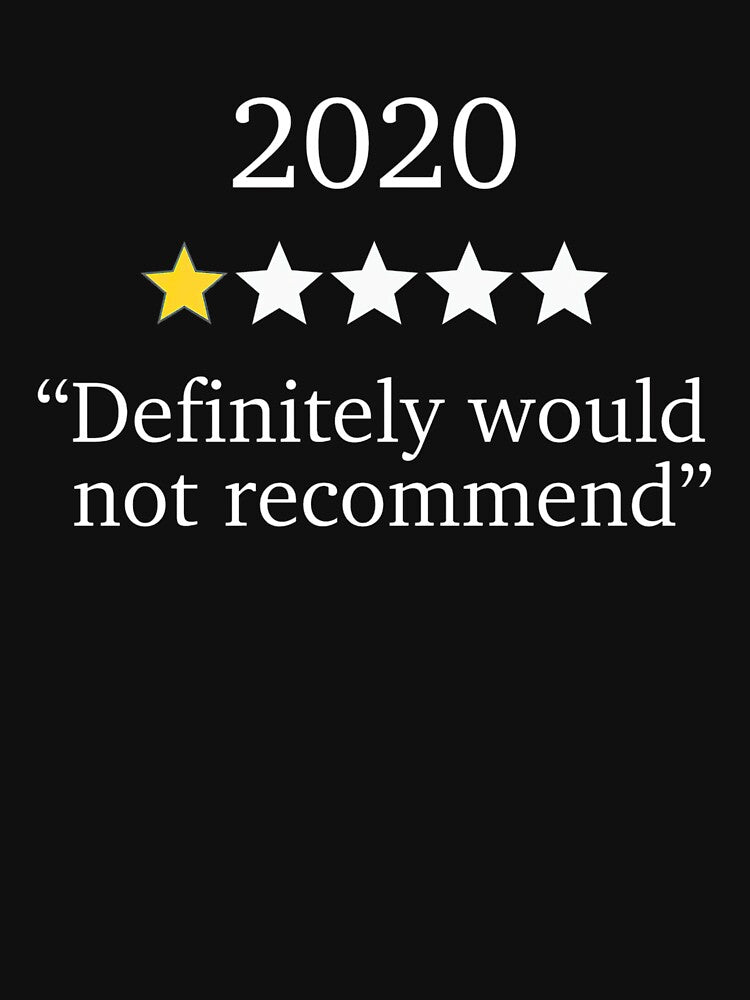 Funny 2020 One Star Rating  Would Not Recommend  2020 Souvenir Classic by phalangeslifeti