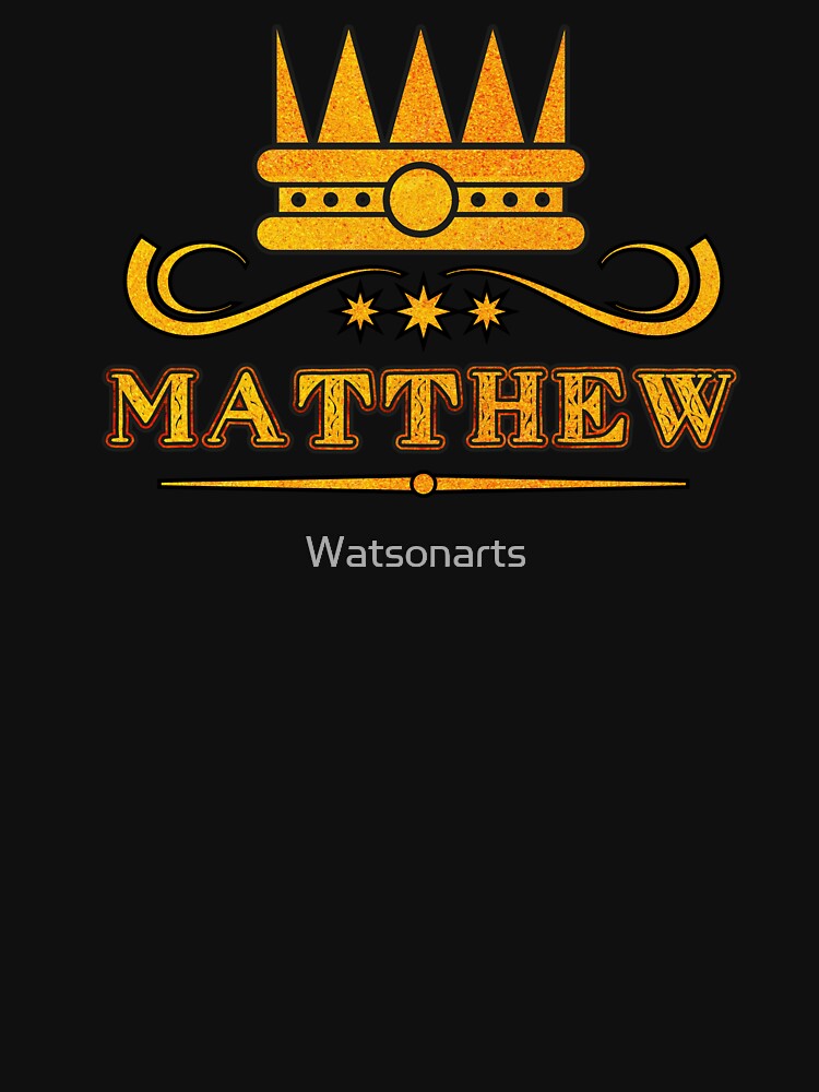 Matthew Personalized Funny & Unique Custom Name Design for Men, Teens, and Boys by Watsonarts