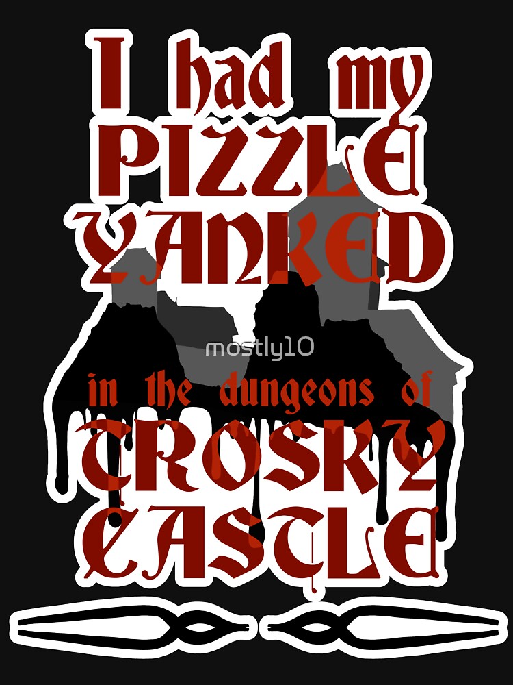 (white outline) I had my pizzle yanked in the dungeons of Trosky Castle by mostly10