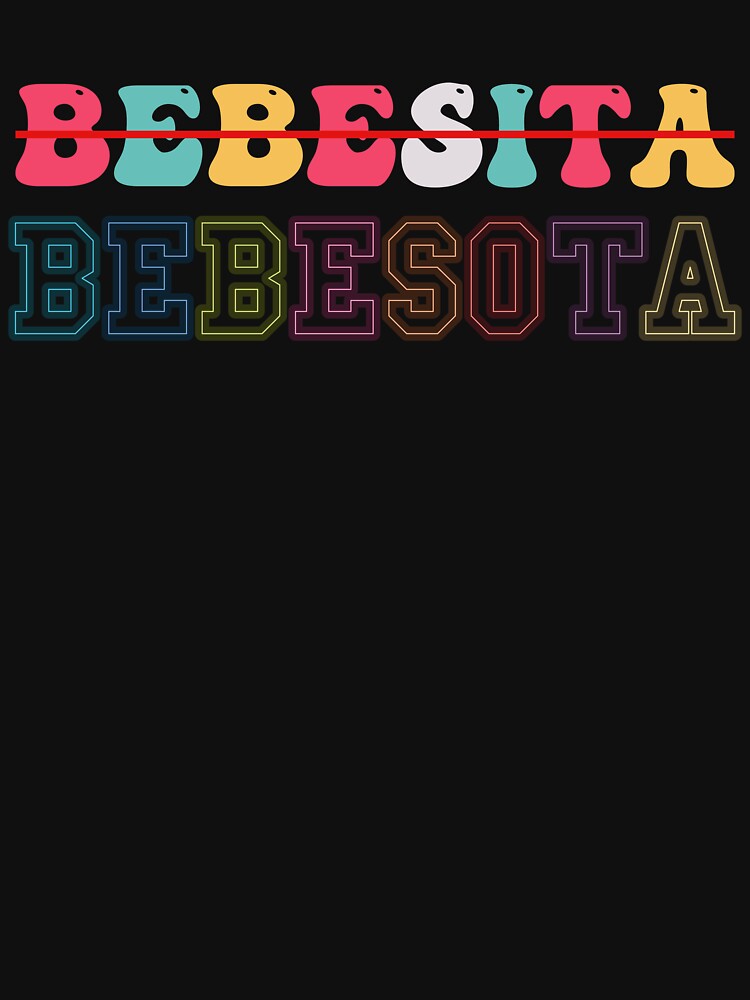 BEBESITA BEBESOTA, eres bebesota by kotsdesign
