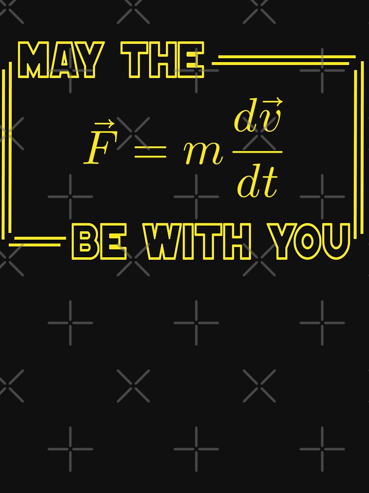 May The Force Be With You Physics equation Geek humor by Capy-memes