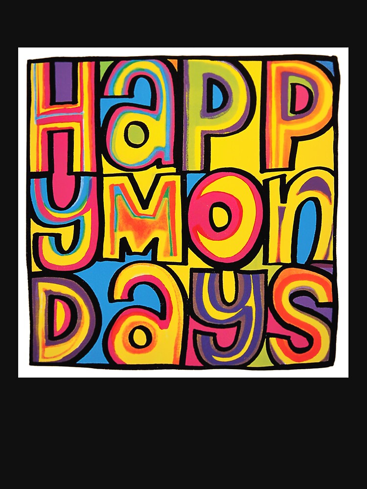 Happy Mondays by escapepitch