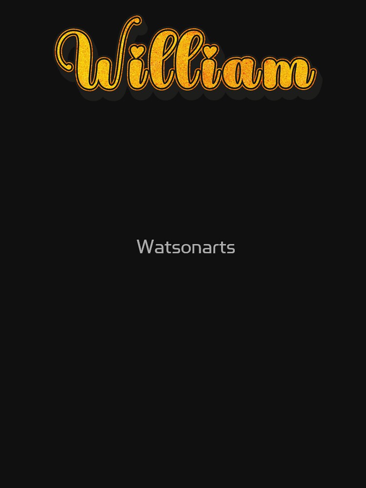 William Personalized Name Design with Heart | Funny Custom Gift by Watsonarts