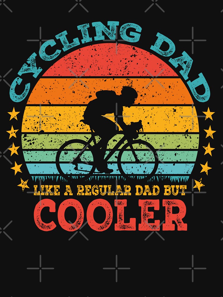 Cycling Dad Like A Regular Dad But Cooler | Funny Vintage Cyclist Father's Day Gift by oldiesdays  ★★★★★