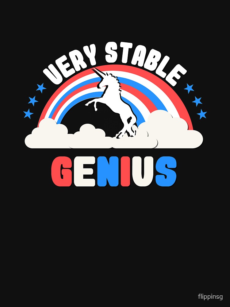 Very Stable Genius Patriotic by flippinsg