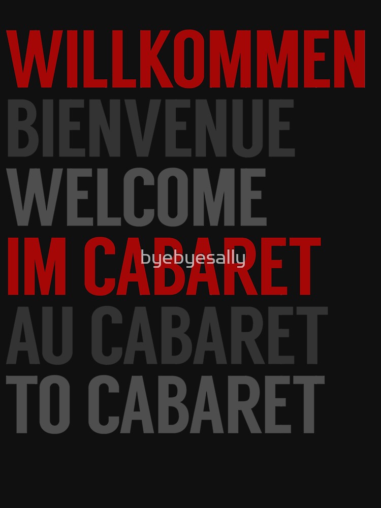 Willkommen Im Cabaret by byebyesally