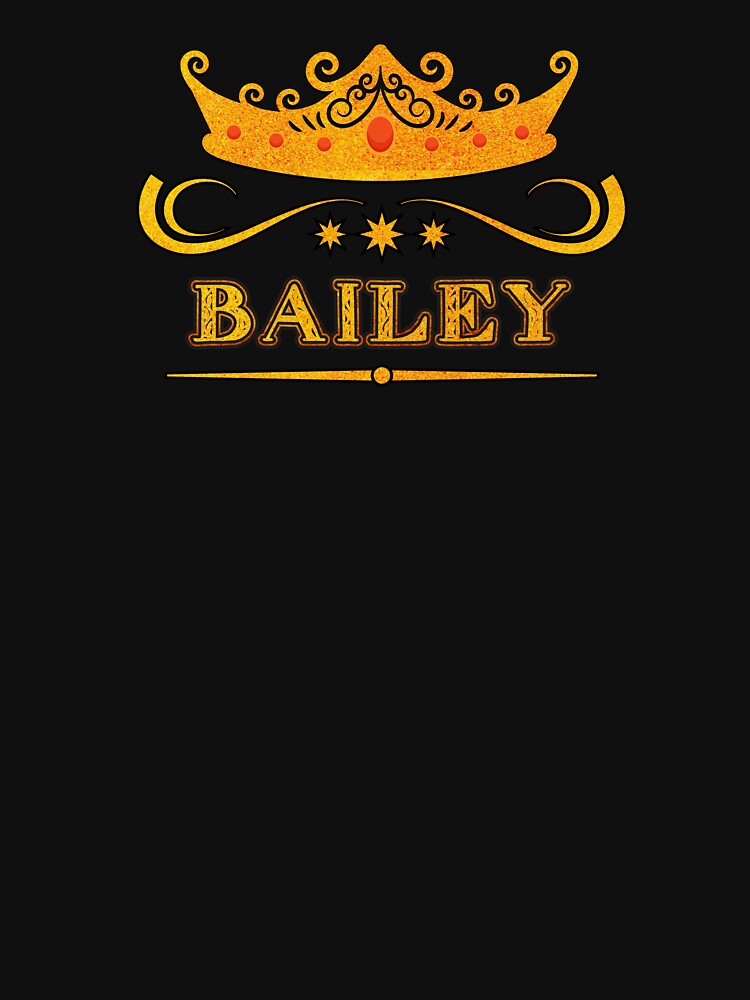 Bailey Personalized Name With Crown - Cool & Custom Gift for Girls, Teens by Oussinc