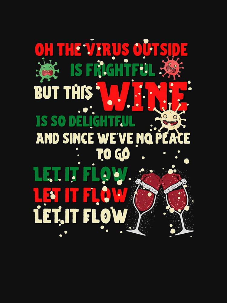 A Frightful Viral Wine Full Christmas by Kathyeoree