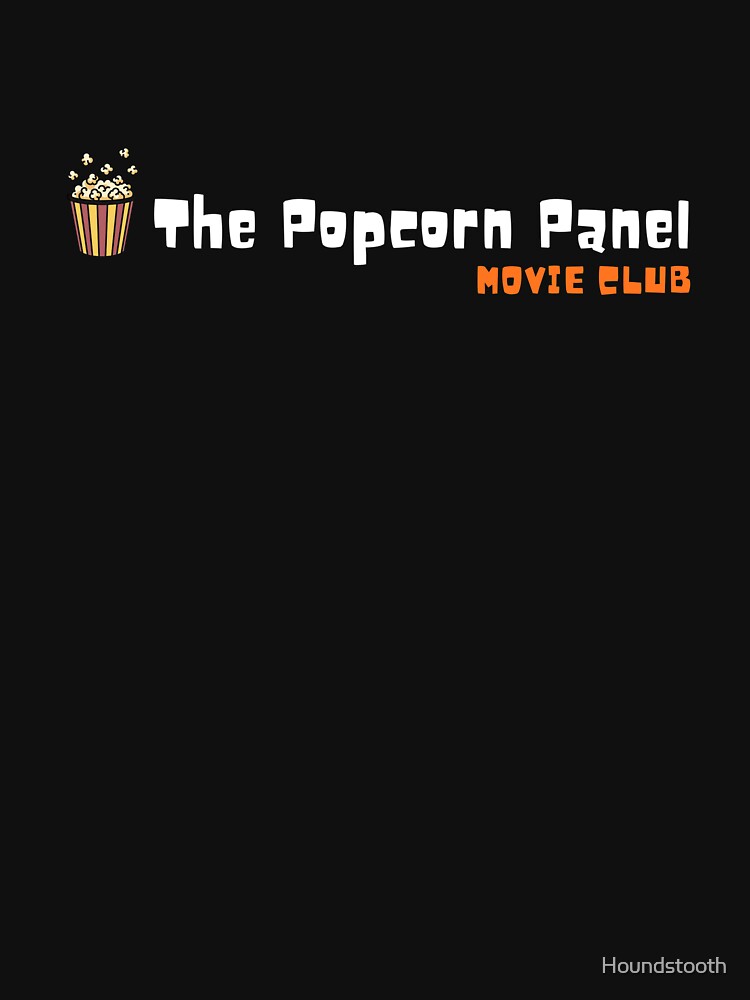 The Popcorn Panel Movie Club by Houndstooth