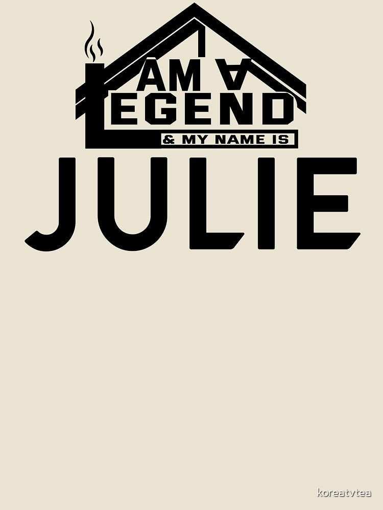 I Am a Legend: Custom Name Design for Julie by koreatvtea