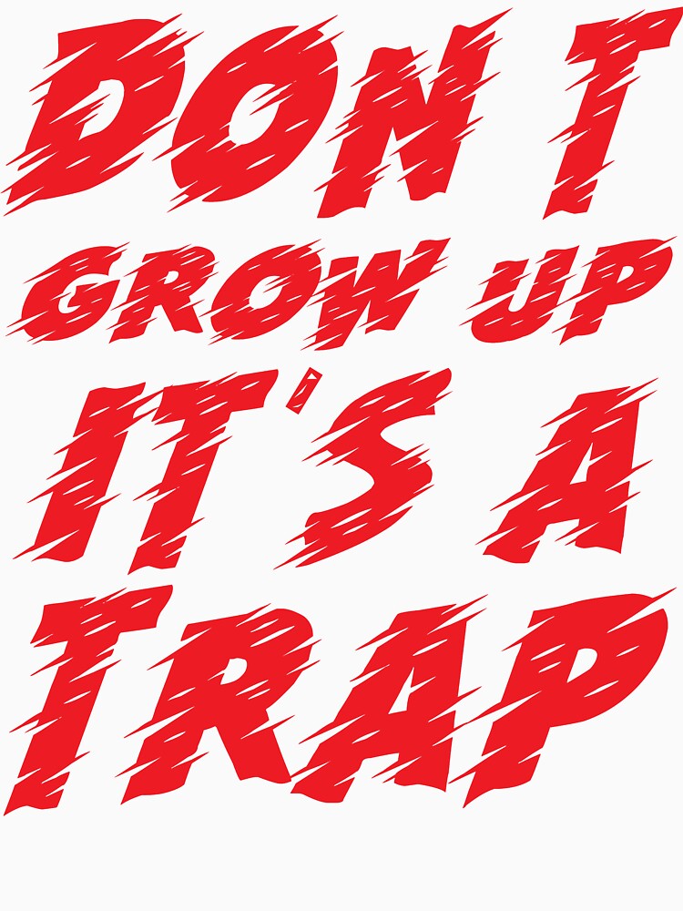 Don't Grow Up - Text T-shirt by Clothesify
