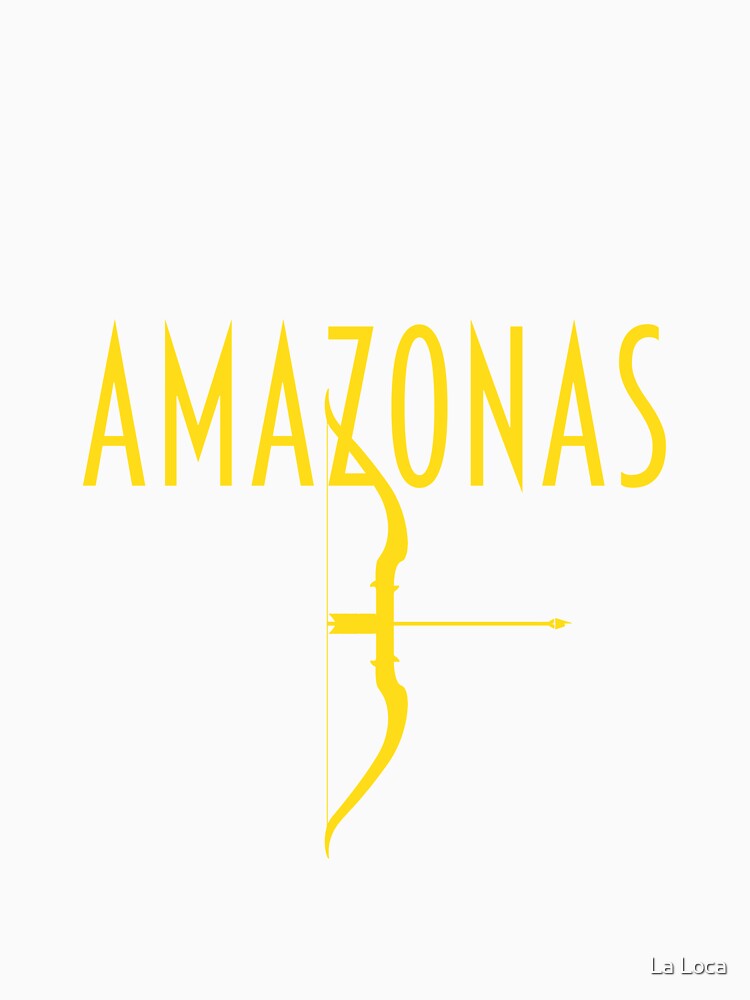 Amazon by La Loca