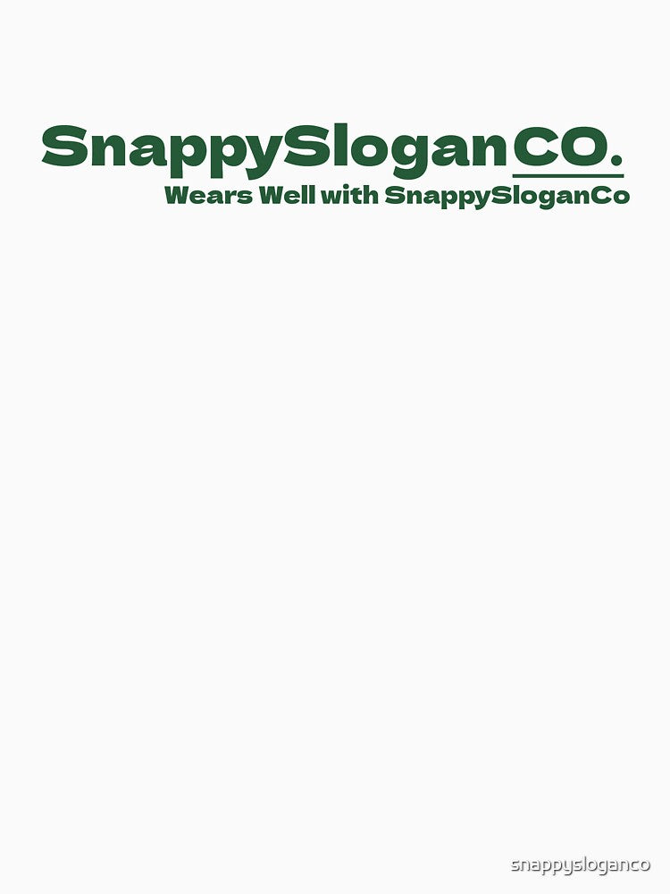SnappySloganCo – Bold British Slogans You’ll Actually Wear by snappysloganco