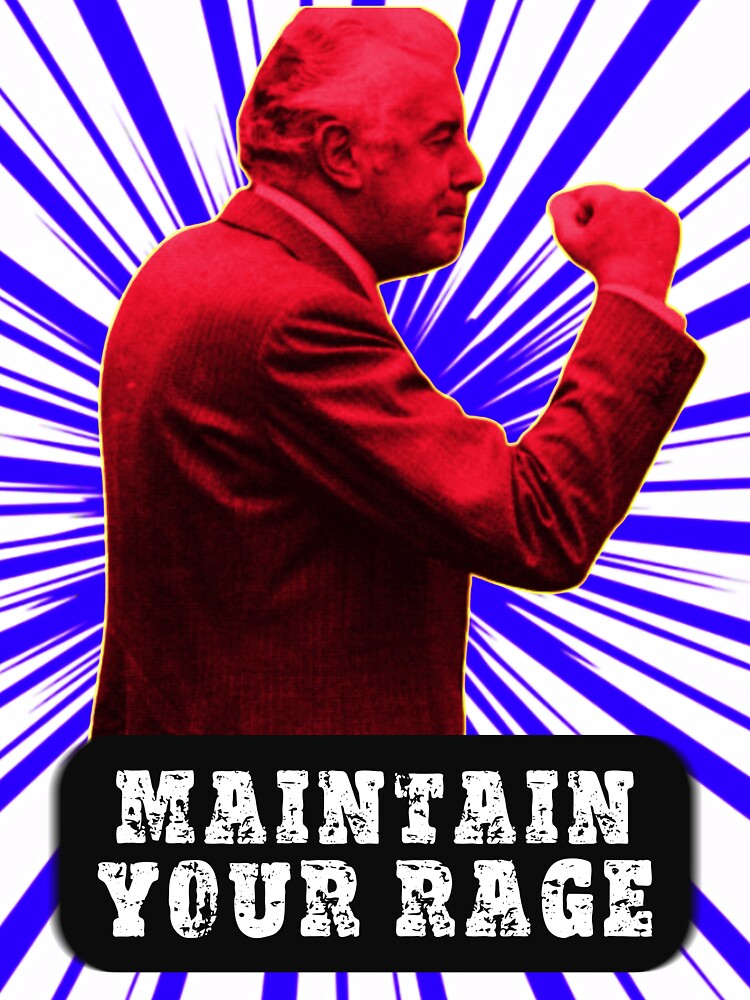 Whitlam - Maintain Your Rage by Designs from the B-Side
