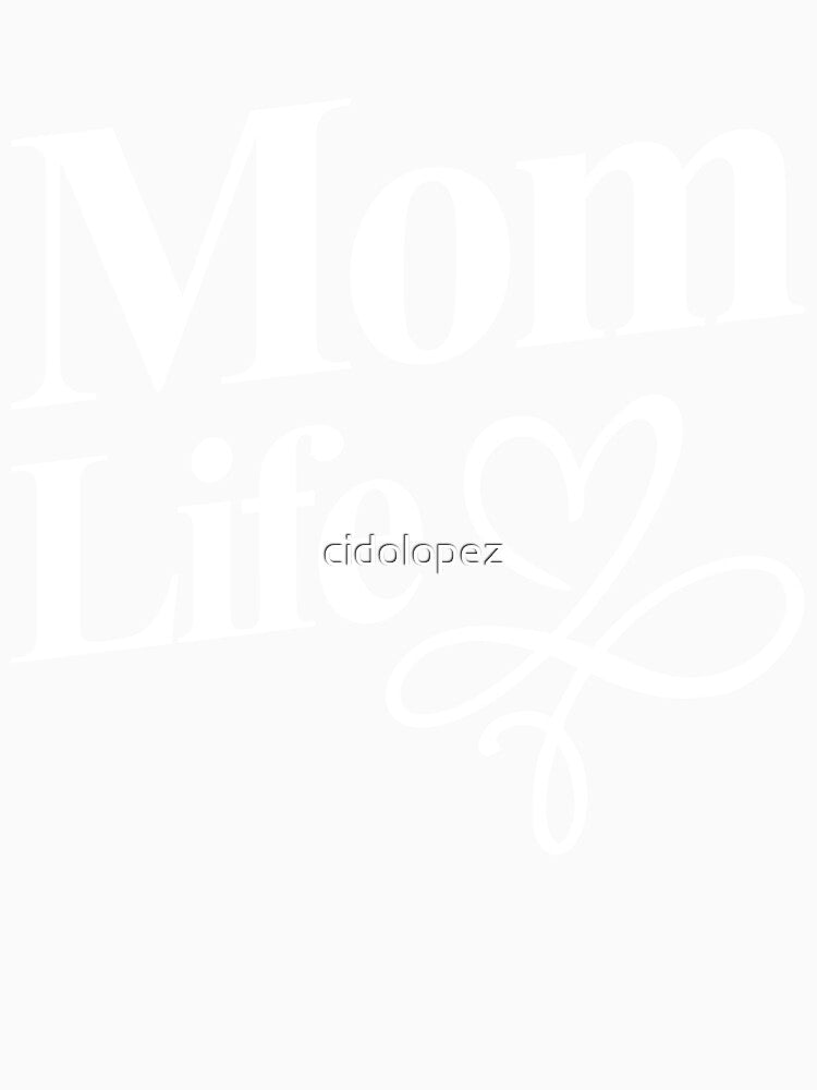 Mom Life - Mommy by cidolopez