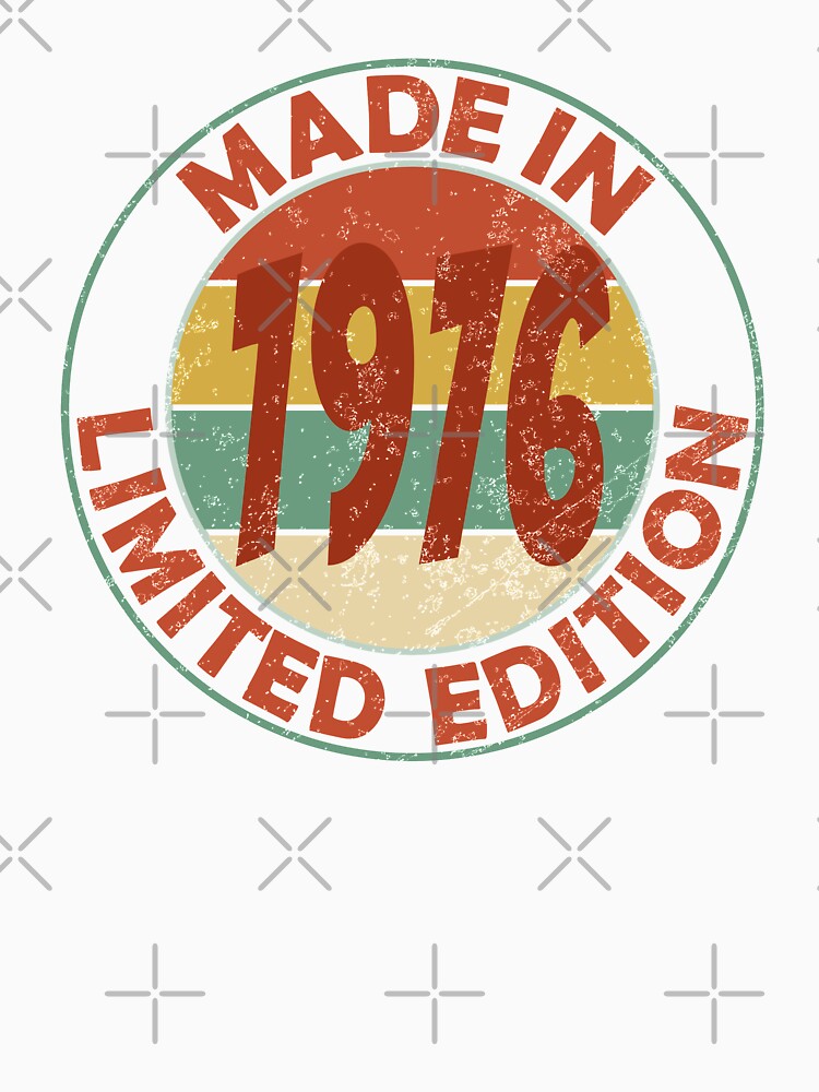 Made In 1976 Limited Edition Retro Vintage by Qudkin