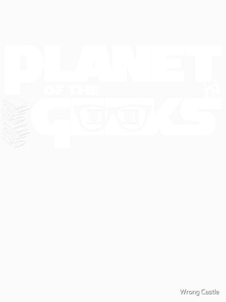 Planet of the Geeks by Wrong Castle