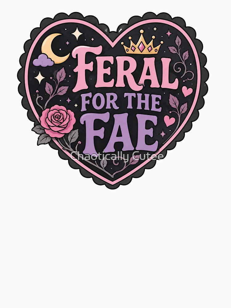 Feral for Fae - bookish by Chaotically Cutee