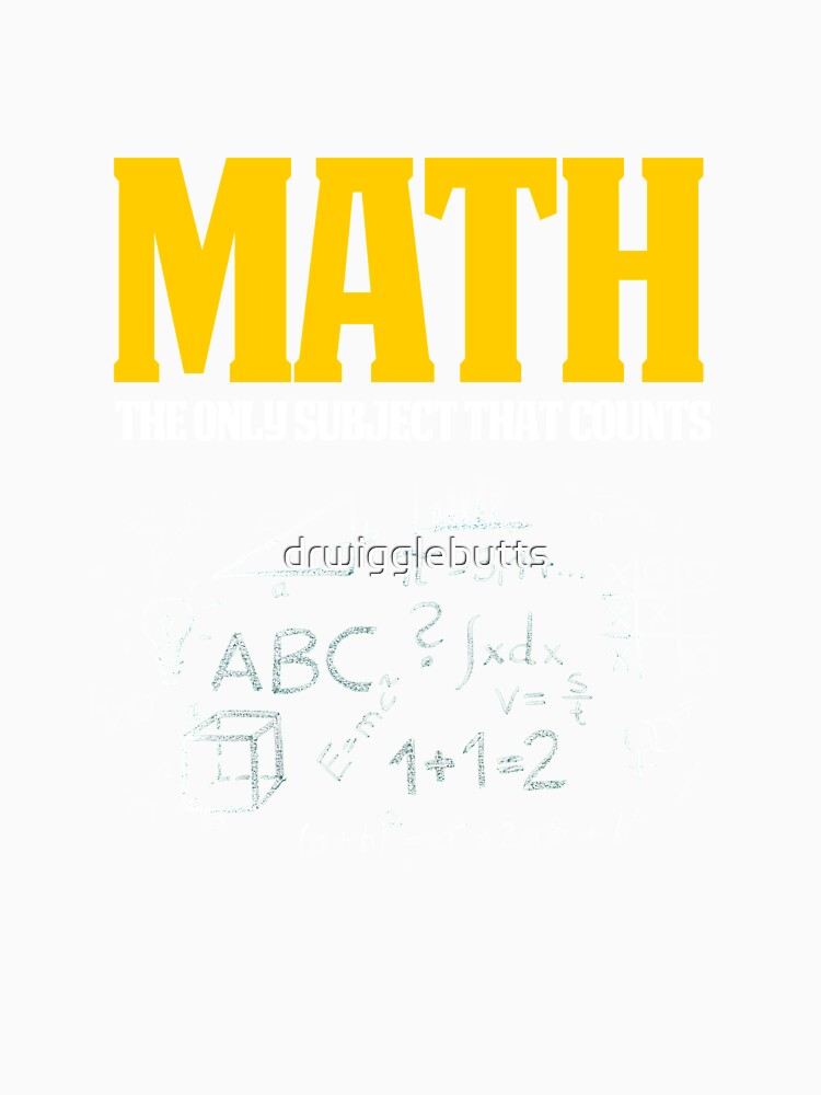 Funny Math Shirts Great Math Gift Math Counts With Equations by drwigglebutts