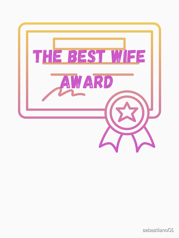 Wife Award by sebastiano01