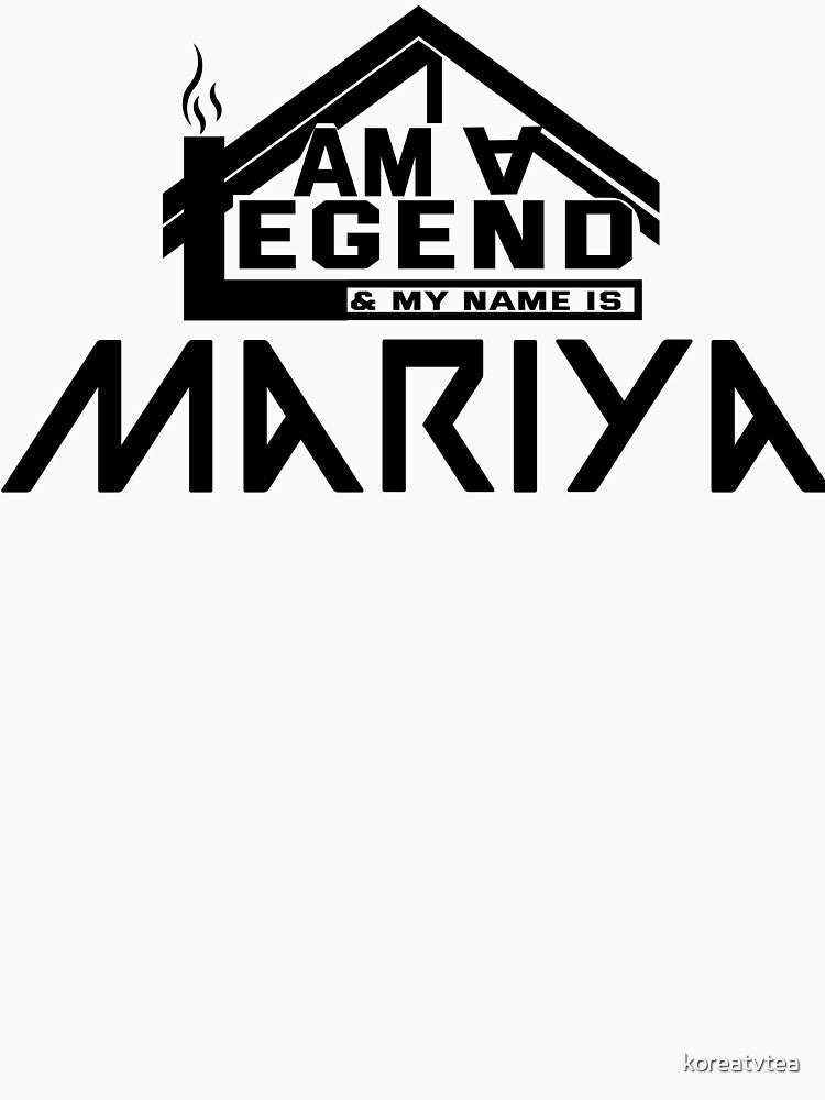 I Am a Legend: Custom Name Design for Mariya by koreatvtea