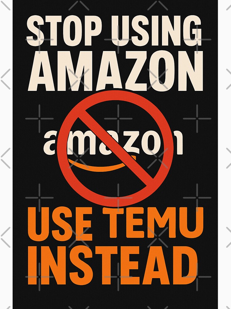 “Stop Using Amazon – Use Temu Instead” – Economic Protest Against U.S. Corporations by Aryabek
