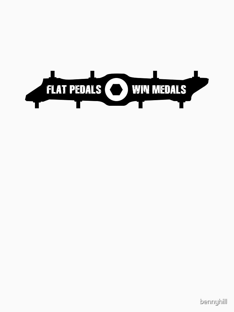 Flat Pedals Win Medals by Benny Hill Designs