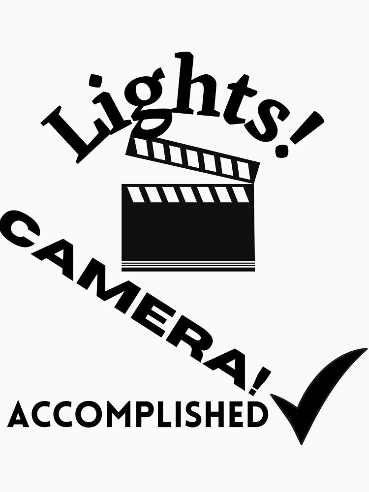Lights! Camera!  Accomplished by ijbeautzzllc32
