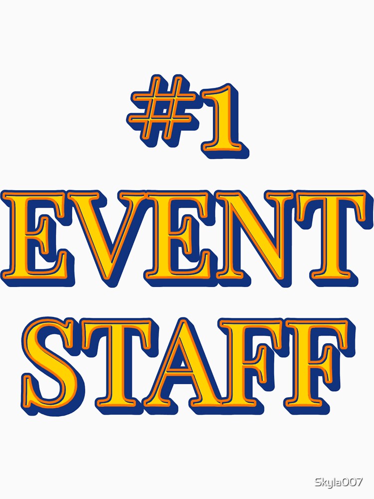 #1 Event Staff – Bold and Professional Design by Skyla007