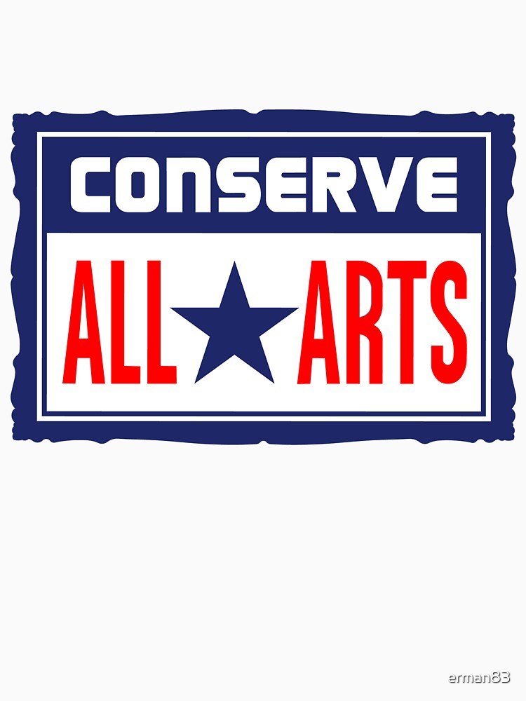Conserve All Arts by erman83
